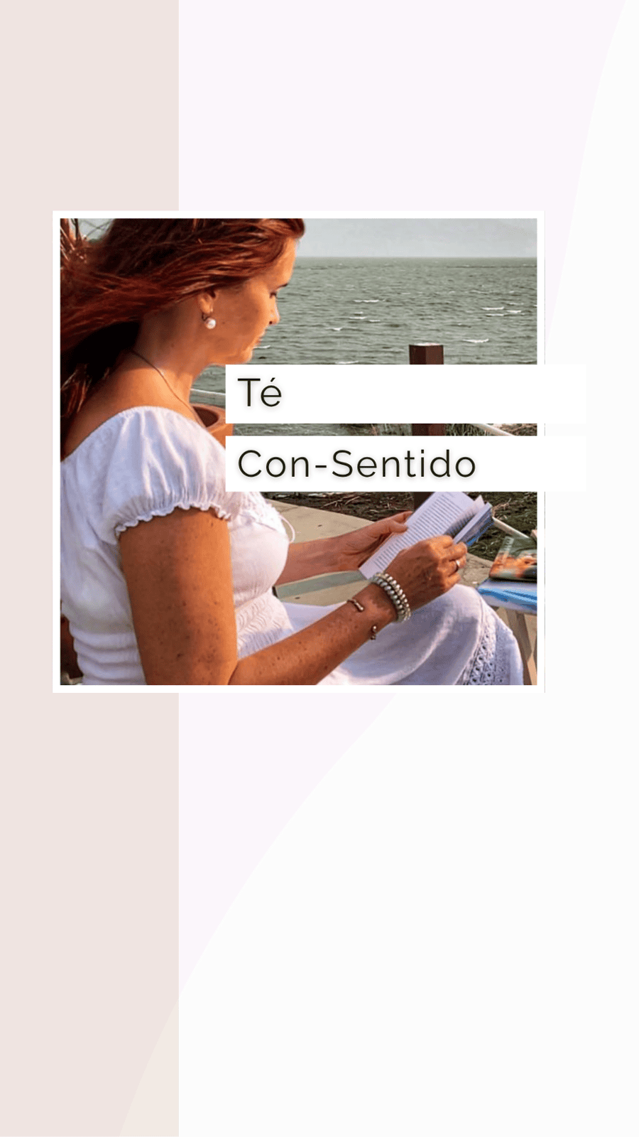 Té con sentido despeja inquietudes para que puedas ser la mejor versión de tí